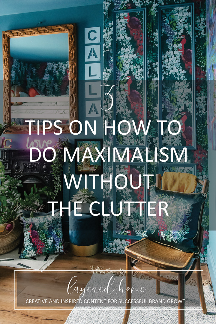 3-tips-how-to-do-maximalism-without-clutter