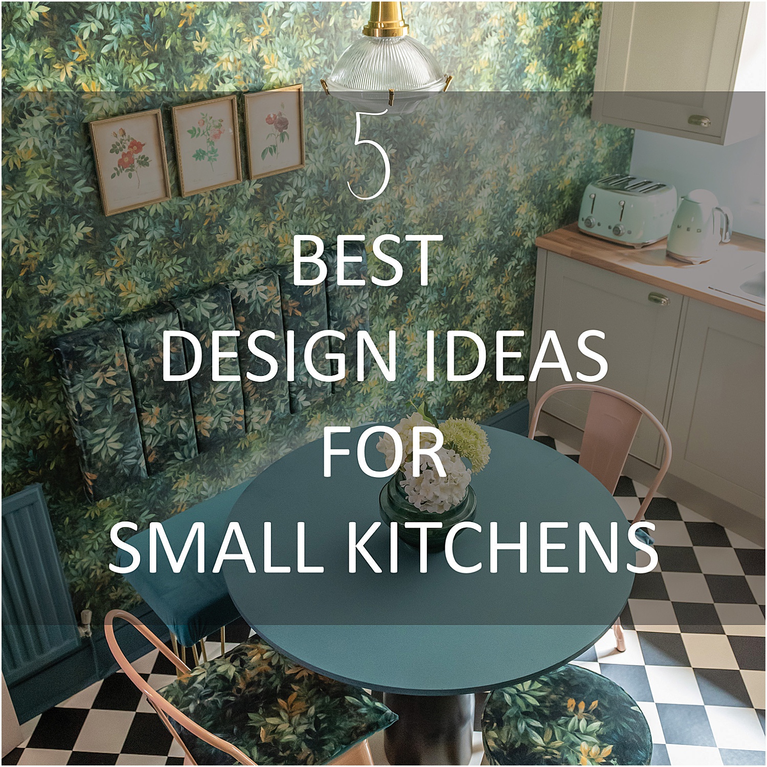 5-best-design-ideas-for-small-kitchens-layered-home-lily-sawyer-photo