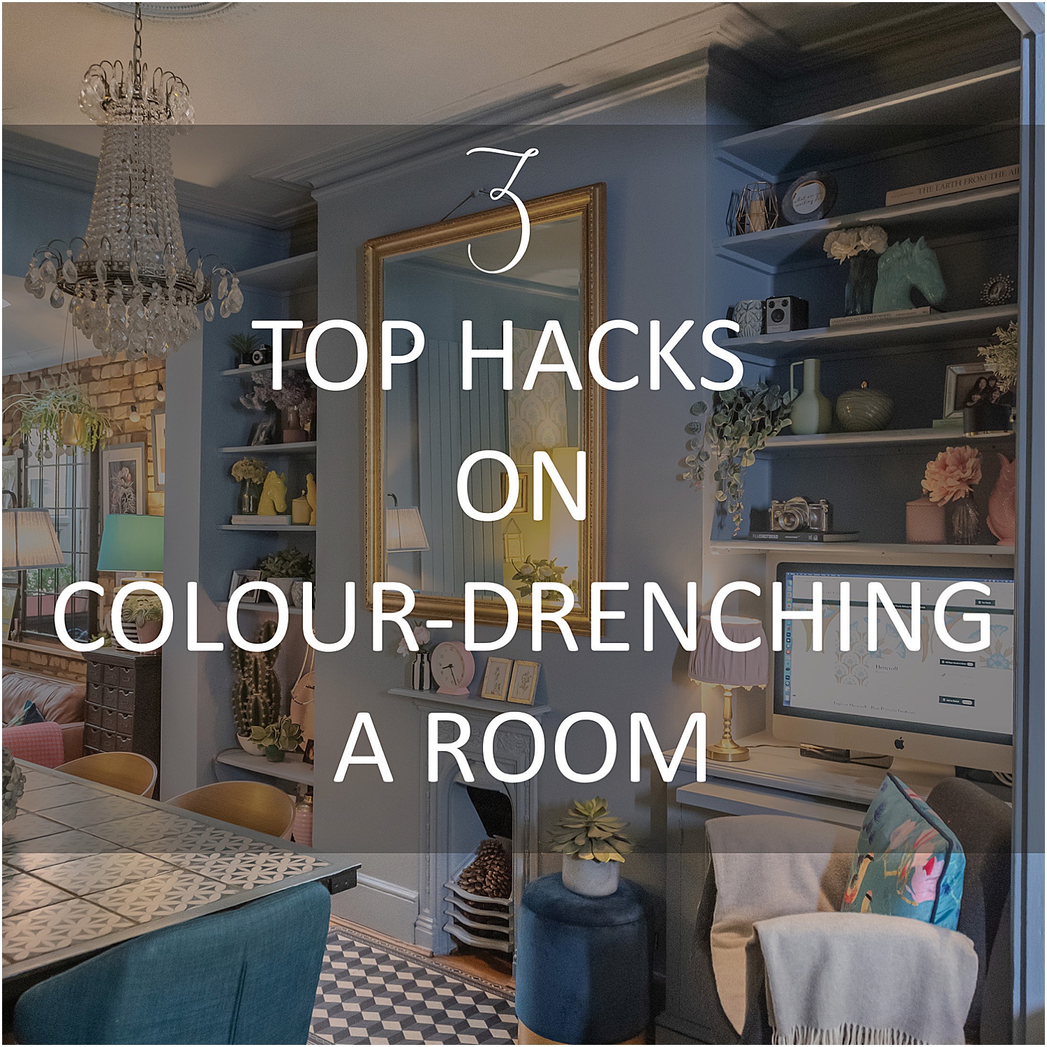 3-top-hacks-on-Colour-Drenching-a-room